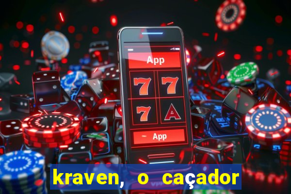 kraven, o caçador filme completo dublado